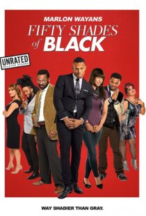 دانلود فیلم Fifty Shades of Black 201681842-1054438276