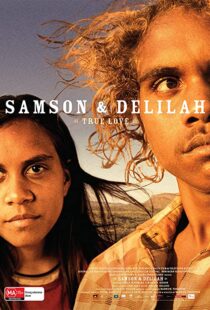 دانلود فیلم Samson & Delilah 200982729-1540477238