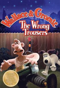 دانلود انیمیشن The Wrong Trousers 199385440-282024080