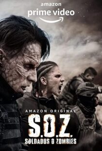 دانلود سریال S.O.Z: Soldados o Zombies82921-89752930