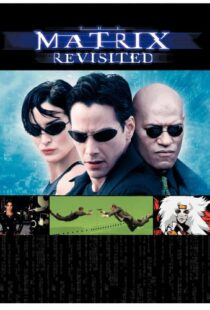 دانلود مستند The Matrix Revisited 200187136-432391693