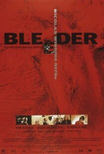 دانلود فیلم Bleeder 199989360-66726735