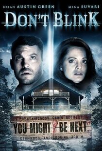 دانلود فیلم Don’t Blink 201490878-1784744130