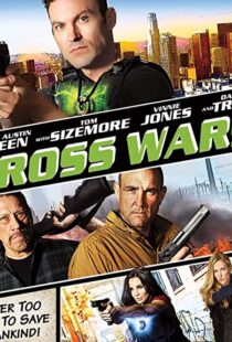 دانلود فیلم Cross Wars 201790871-1264302689