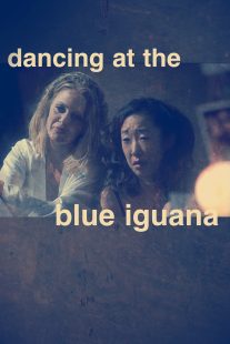 دانلود فیلم Dancing at the Blue Iguana 200091051-2032862515