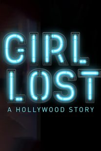 دانلود فیلم Girl Lost: A Hollywood Story 2020100285-1151358963