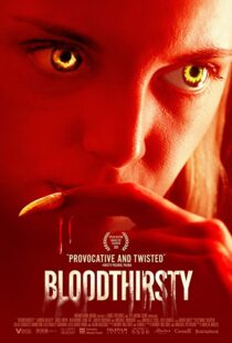 دانلود فیلم Bloodthirsty 202092197-301943305