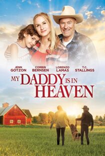 دانلود فیلم My Daddy’s in Heaven 201795114-665619610