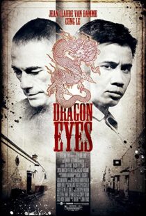 دانلود فیلم Dragon Eyes 201292655-912300482