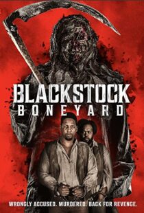 دانلود فیلم Blackstock Boneyard 2021112569-1138002606