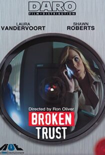 دانلود فیلم Broken Trust 201298092-1322985924