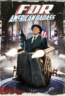 دانلود فیلم FDR: American Badass! 201294025-1707114733