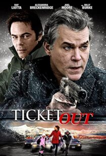 دانلود فیلم Ticket Out 201294004-1544249326