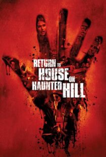 دانلود فیلم Return to House on Haunted Hill 200796899-1000104442