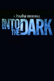 دانلود سریال Into the Dark96361-1865131418