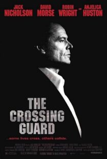 دانلود فیلم The Crossing Guard 199595791-1499239132