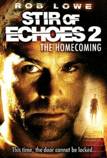 دانلود فیلم Stir of Echoes: The Homecoming 200796926-841862634