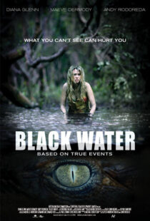 دانلود فیلم Black Water 200796859-1045753218