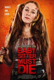 دانلود فیلم Babysitter Must Die 202092228-1184755242