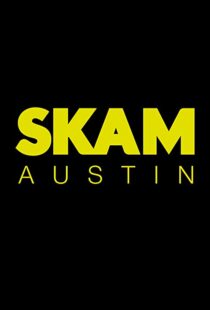 دانلود سریال SKAM Austin93900-158231020