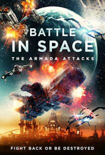 دانلود فیلم Battle in Space: The Armada Attacks 202193124-148406997