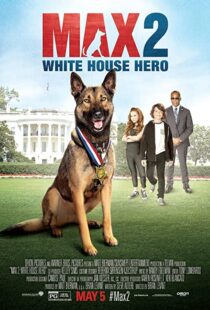 دانلود فیلم Max 2: White House Hero 201794438-208204863