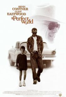 دانلود فیلم A Perfect World 199392105-1982429645