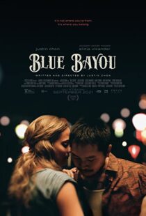 دانلود فیلم Blue Bayou 202192018-1438283079