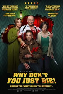 دانلود فیلم Why Don’t You Just Die! 201899979-1560655570