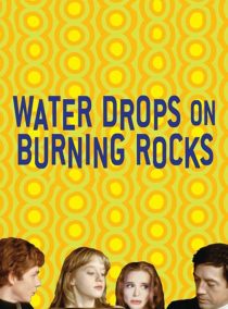 دانلود فیلم Water Drops on Burning Rocks 200096215-867904081