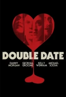 دانلود فیلم Double Date 2017109698-197621797