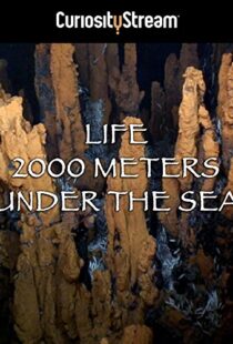 دانلود مستند Life 2,000 Meters Under the Sea 2014103931-900539953