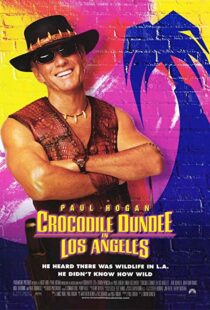 دانلود فیلم Crocodile Dundee in Los Angeles 2001105912-1386655933