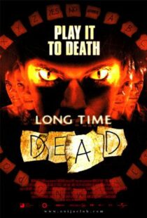 دانلود فیلم Long Time Dead 2002105978-925720754