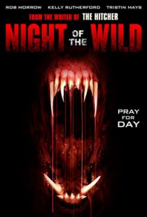 دانلود فیلم Night of the Wild 2015108980-1424923335