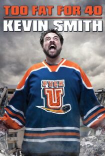 دانلود مستند Kevin Smith: Too Fat for 40! 2010103309-1957822066