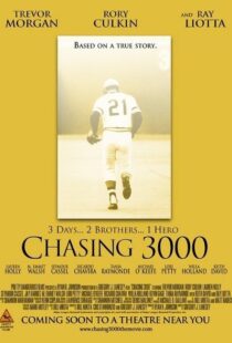 دانلود فیلم Chasing 3000 2010102982-167254056