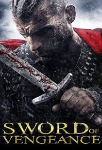 دانلود فیلم Sword of Vengeance 2015108156-1487973810