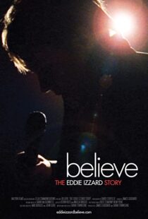 دانلود مستند Believe: The Eddie Izzard Story 2009100725-565654225