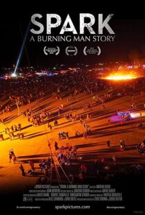 دانلود مستند Spark: A Burning Man Story 2013102128-1887829569