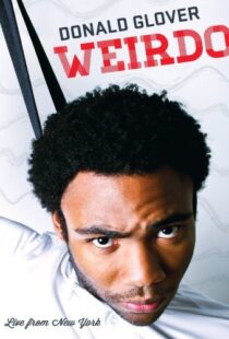 دانلود فیلم Donald Glover: Weirdo 2012109469-1155946085