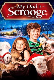 دانلود فیلم My Dad Is Scrooge 2014100793-1475842911