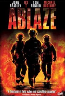 دانلود فیلم Ablaze 2001104319-1841077693