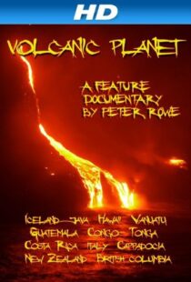 دانلود مستند Volcanic Planet 2014103783-1180650954