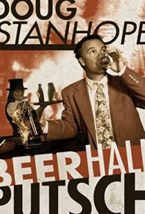 دانلود مستند Doug Stanhope: Beer Hall Putsch 2013102186-686175450