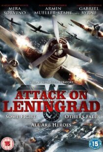 دانلود فیلم Attack on Leningrad 2009105743-1620940894