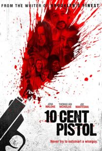 دانلود فیلم 10 Cent Pistol 2014106666-1748225182