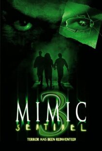 دانلود فیلم Mimic: Sentinel 2003106169-796519188