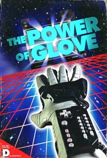 دانلود مستند The Power of Glove 2017103741-532963892