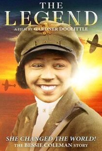 دانلود مستند The Legend: The Bessie Coleman Story 2018104042-821323118